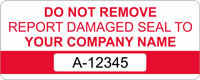 DO NOT REMOVE REPORT DAMAGED SEAL
