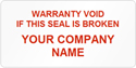 Tamper Labels, Warranty Void Company Name